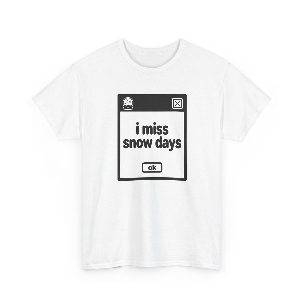 i miss snow days error tee - White