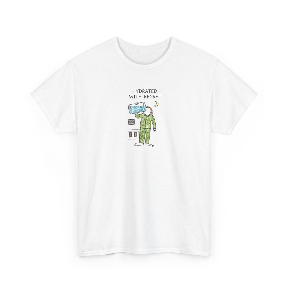 Hydrated With Regret tee