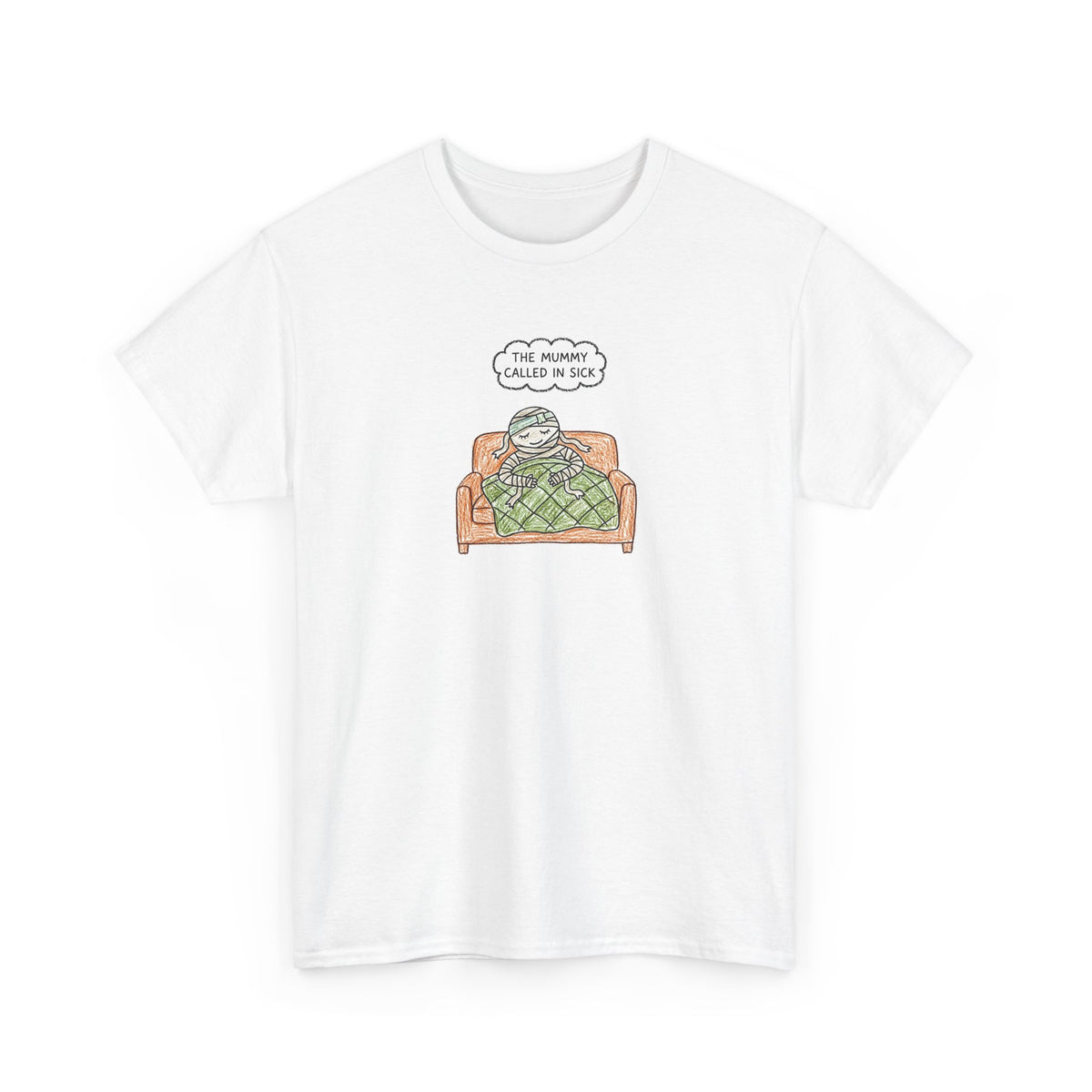 Called In Sick tee