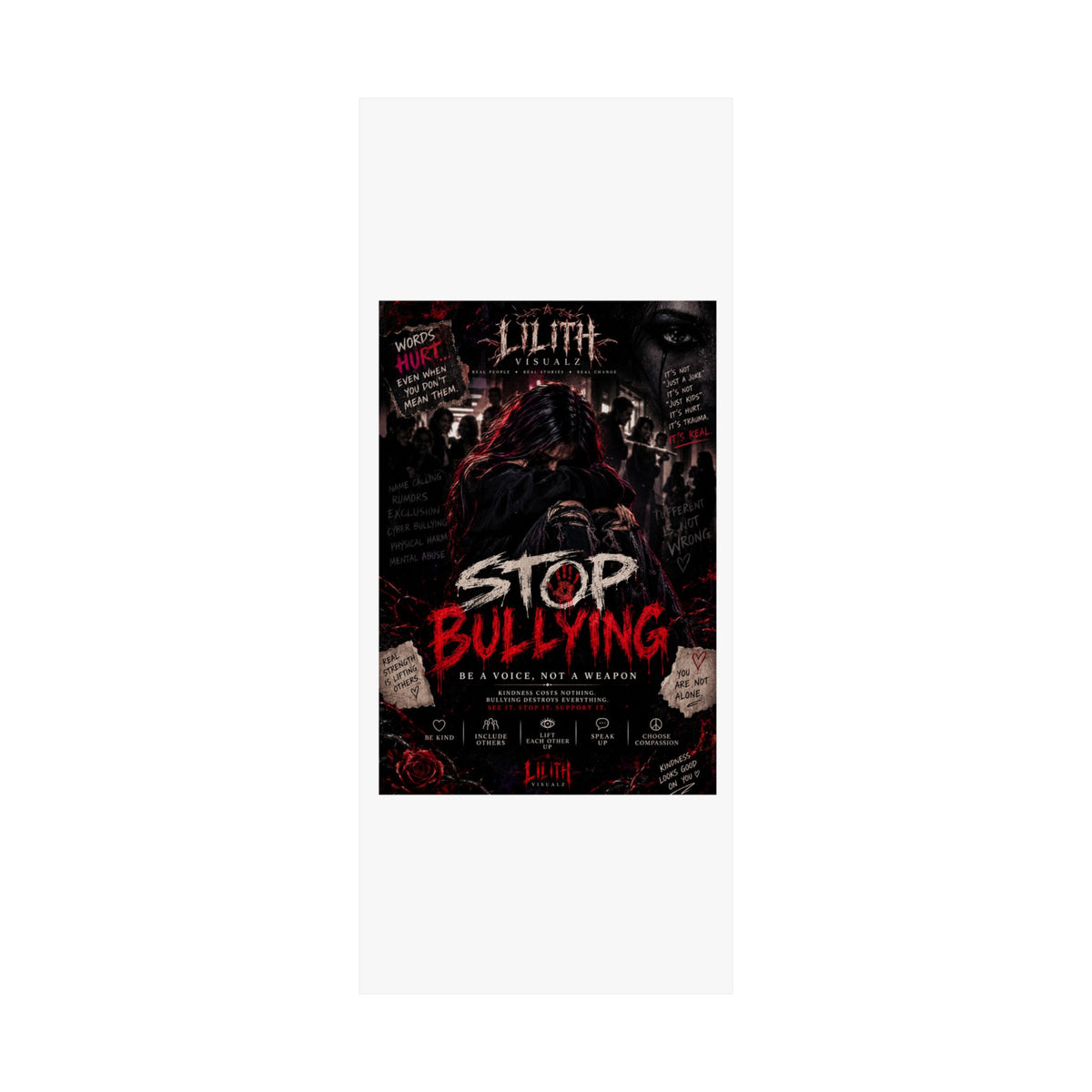 Lilith Visualz Anti Bullying Poster