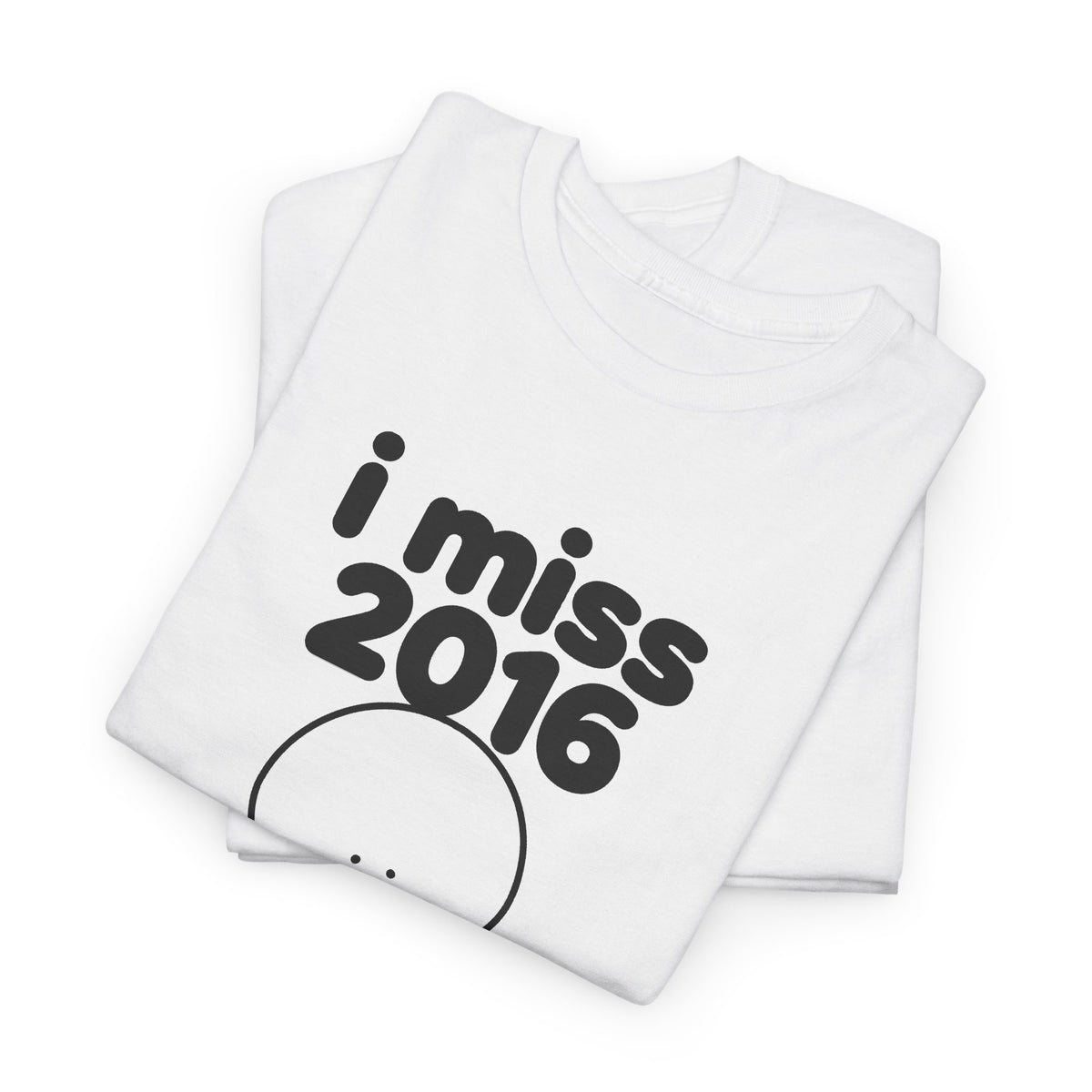 i miss 2016 tee - White