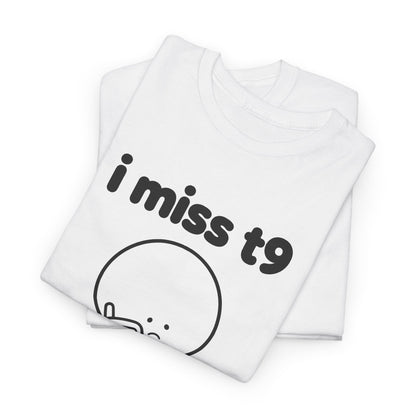 i miss t9 tee - White