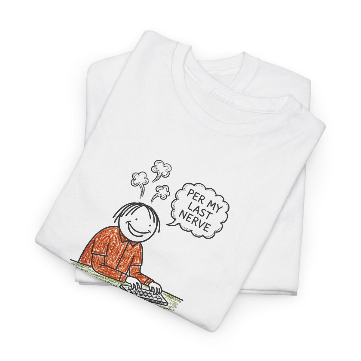 Last Nerve tee by doodledude
