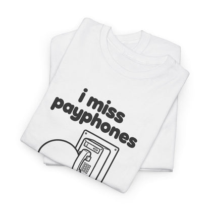 i miss payphones tee - White