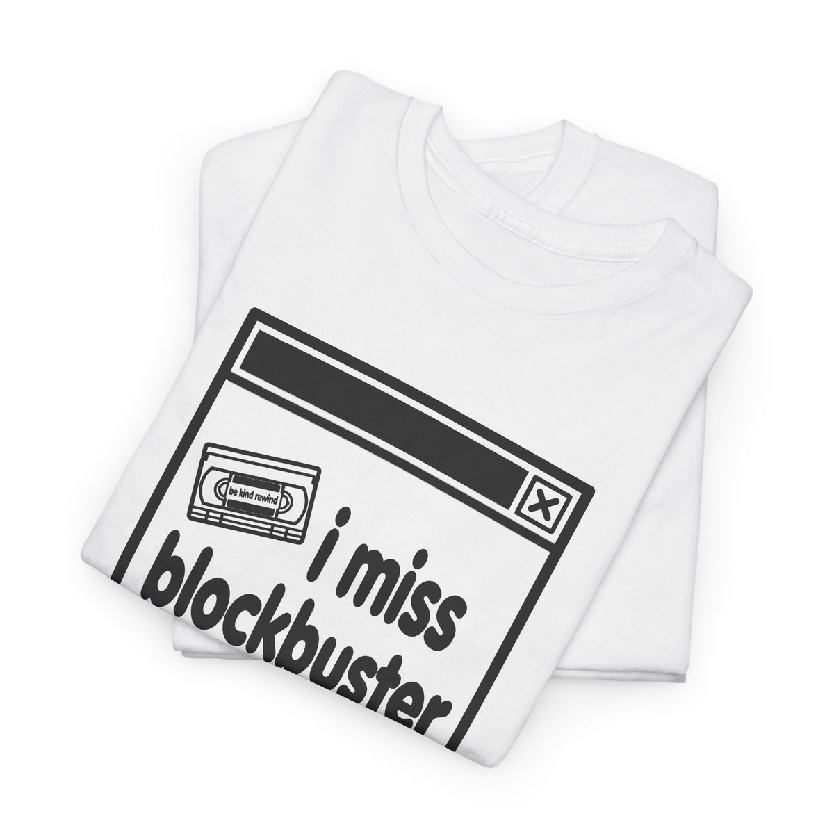i miss blockbuster error tee - White