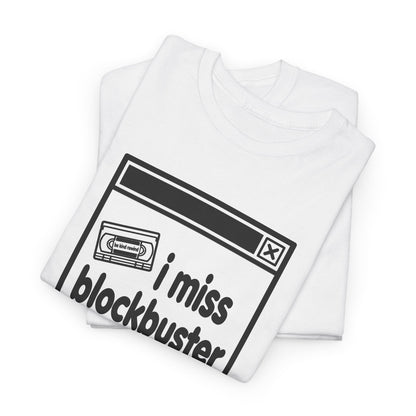i miss blockbuster error tee - White