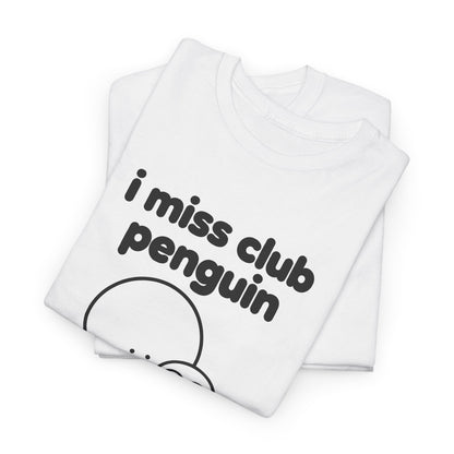 i miss club penguin tee - White
