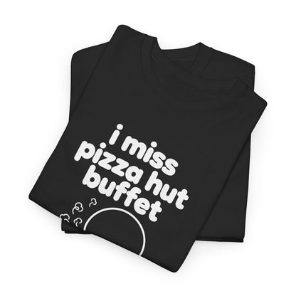 i miss pizza hut buffet tee - Black