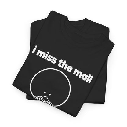 i miss the mall tee - Black