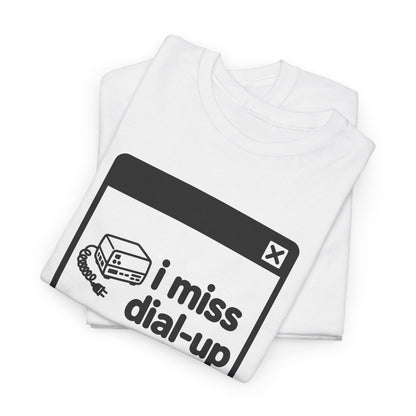 i miss dial-up error tee - White