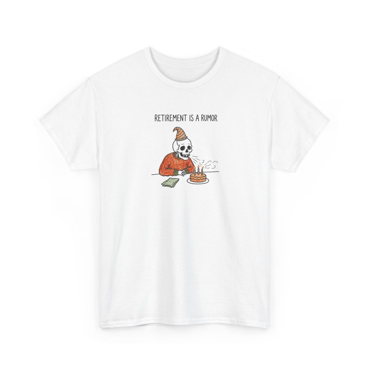 Retirement Rumor tee by doodledude