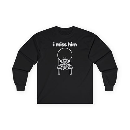 i miss him long sleeve tee - Black