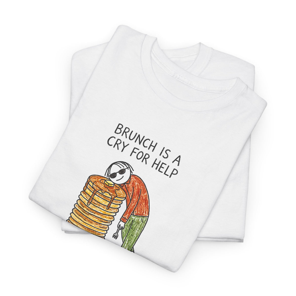 Brunch Cry tee