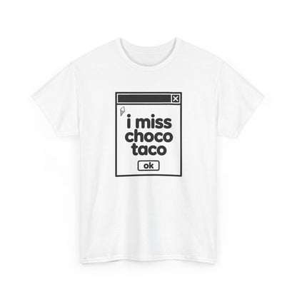 i miss choco taco error tee - White