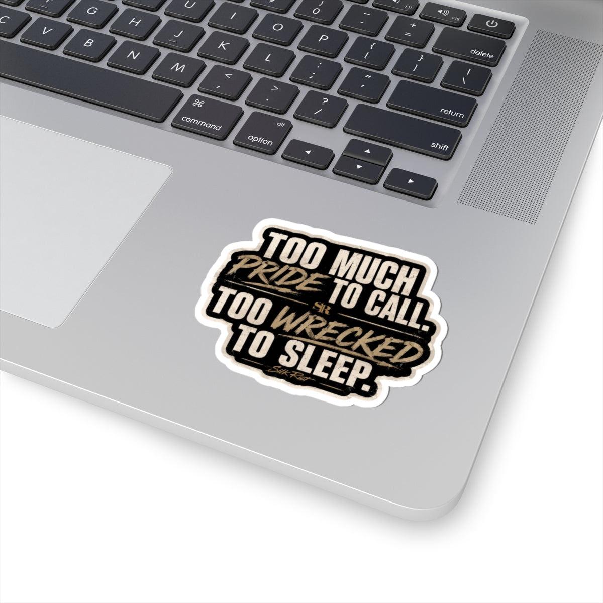 Silk Riot | Too Much Pride Vinyl Sticker