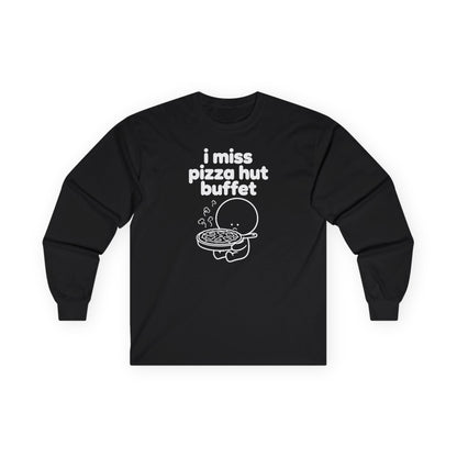 i miss pizza hut buffet long sleeve tee - Black
