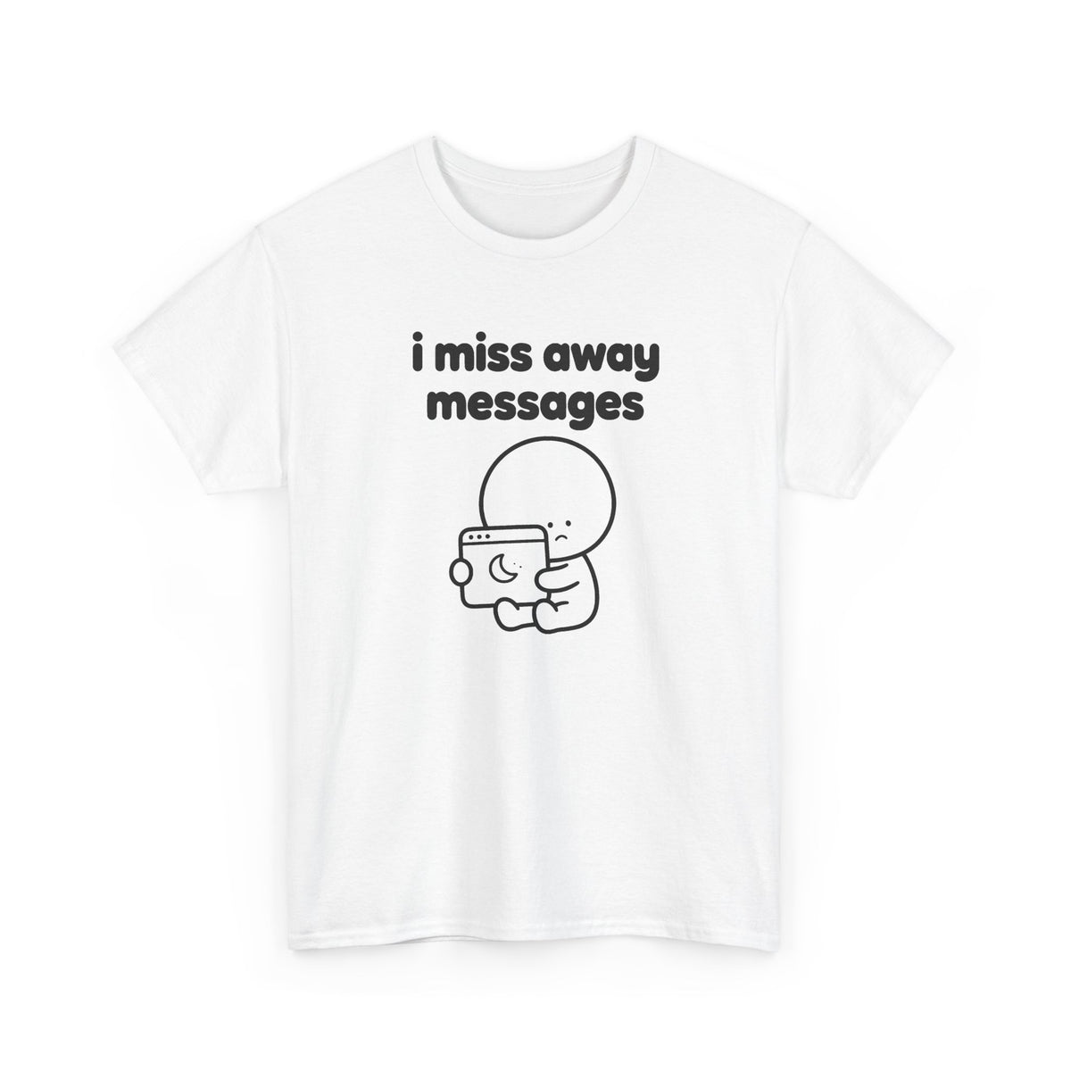 i miss away messages tee - White by lonelyboi
