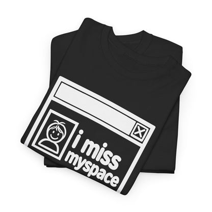 i miss myspace error tee - Black