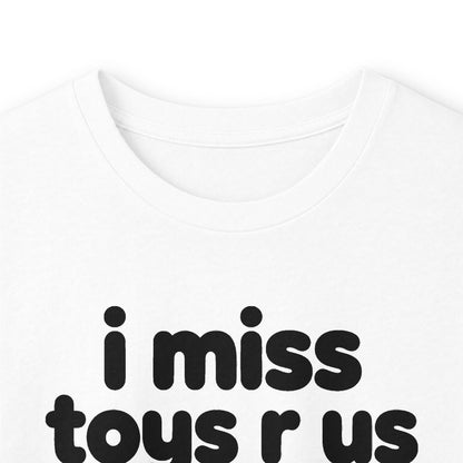 i miss toys r us long sleeve tee - White