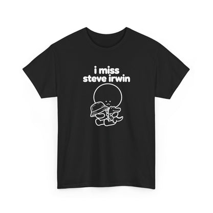 i miss steve irwin tee - Black