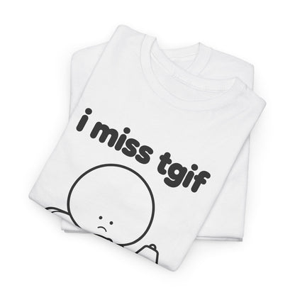 i miss tgif tee - White