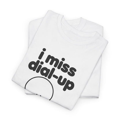 i miss dial-up tee - White