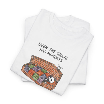 Grave Mondays tee