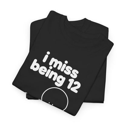 i miss being 12 tee - Black