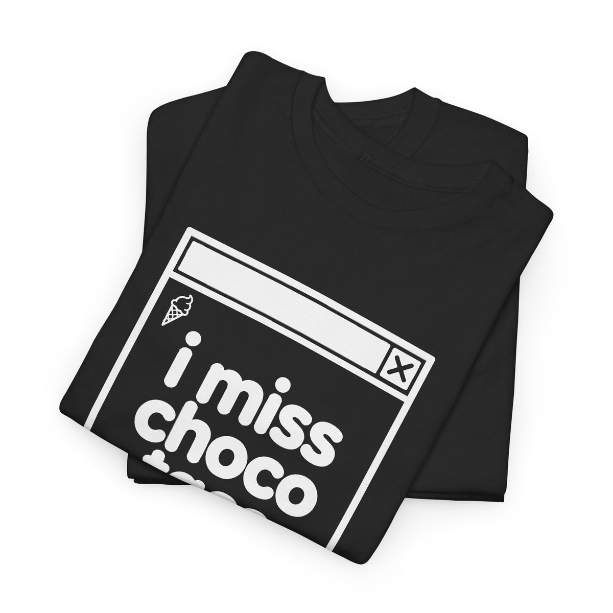 i miss choco taco error tee - Black by lonelyboi