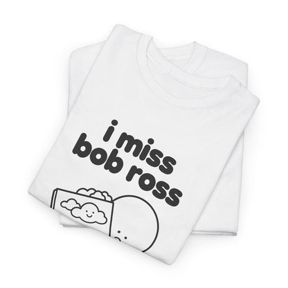 i miss bob ross tee - White
