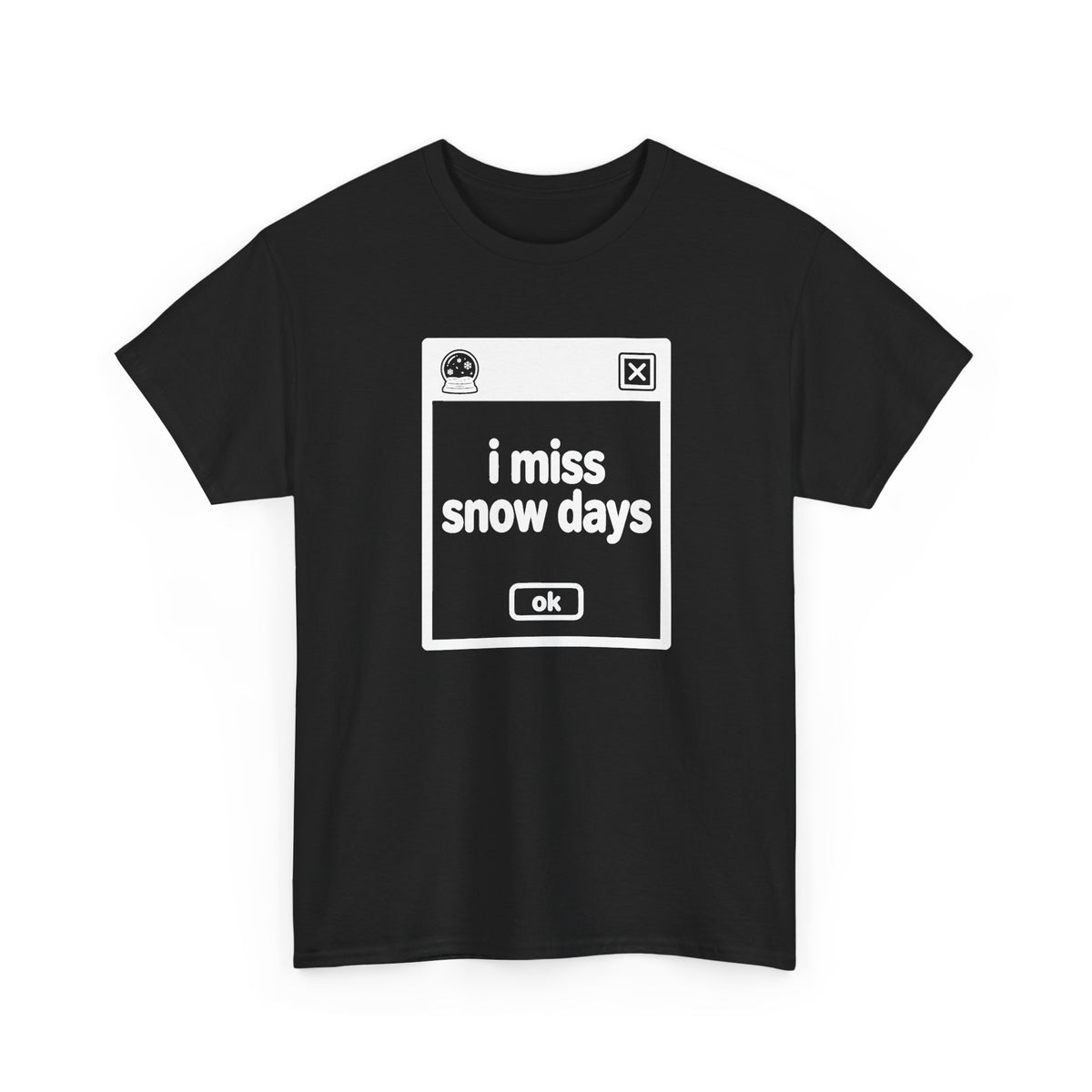 i miss snow days error tee - Black