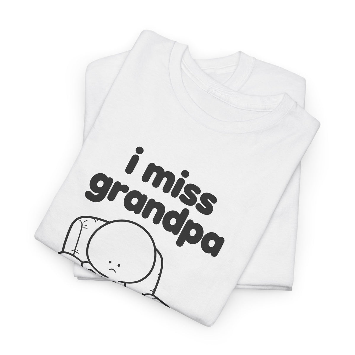i miss grandpa tee - White