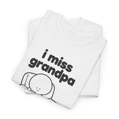 i miss grandpa tee - White