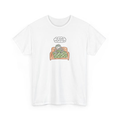 Called In Sick tee