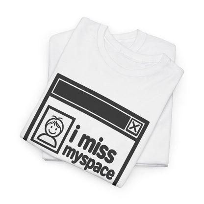 i miss myspace error tee - White