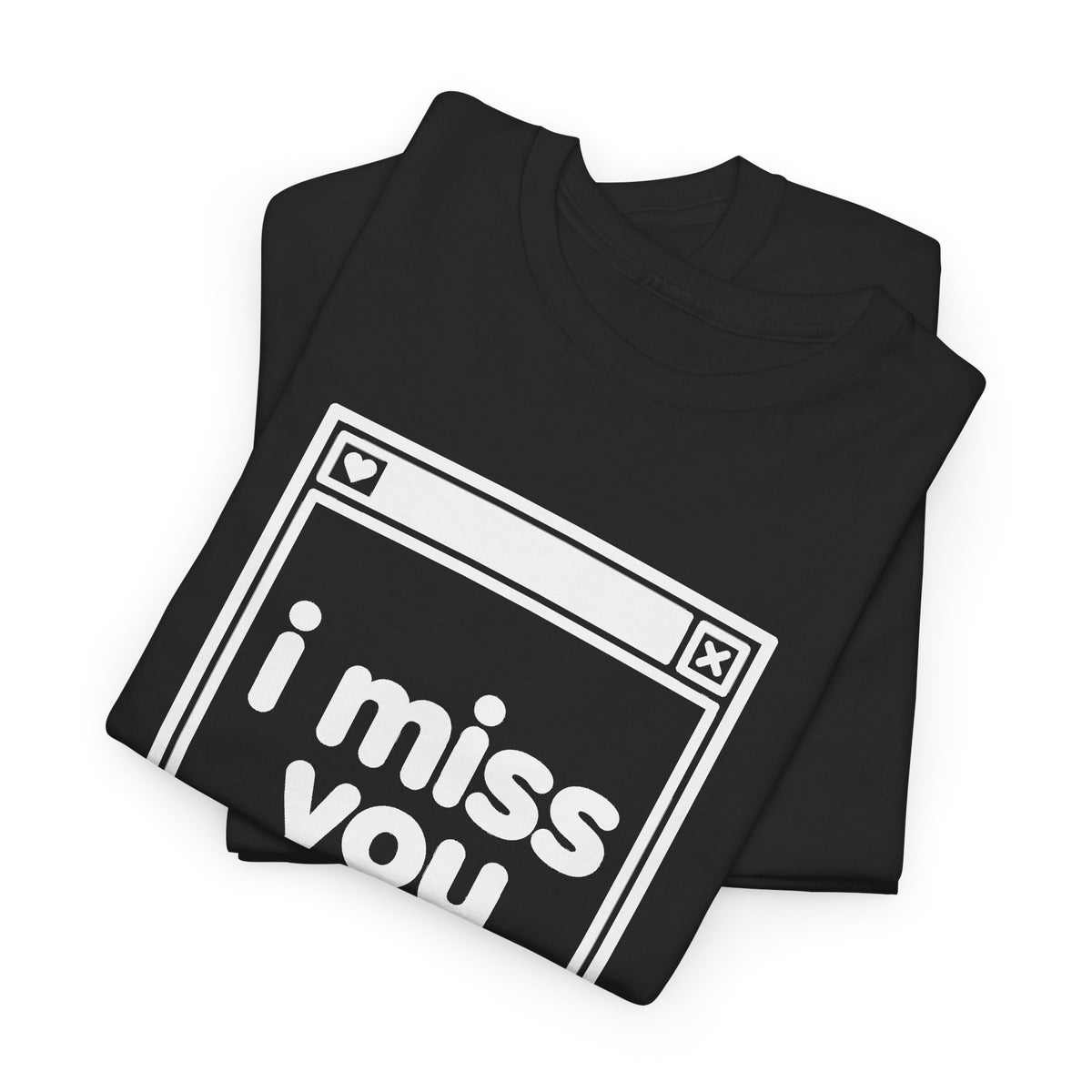 i miss you error tee - Black