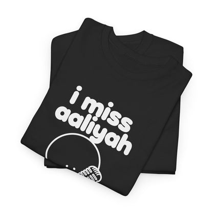 i miss aaliyah tee - Black