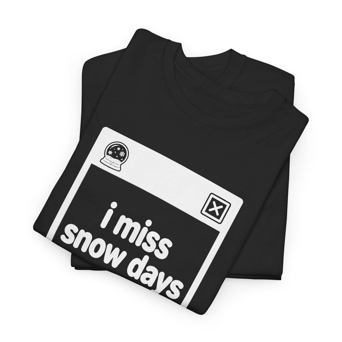 i miss snow days error tee - Black