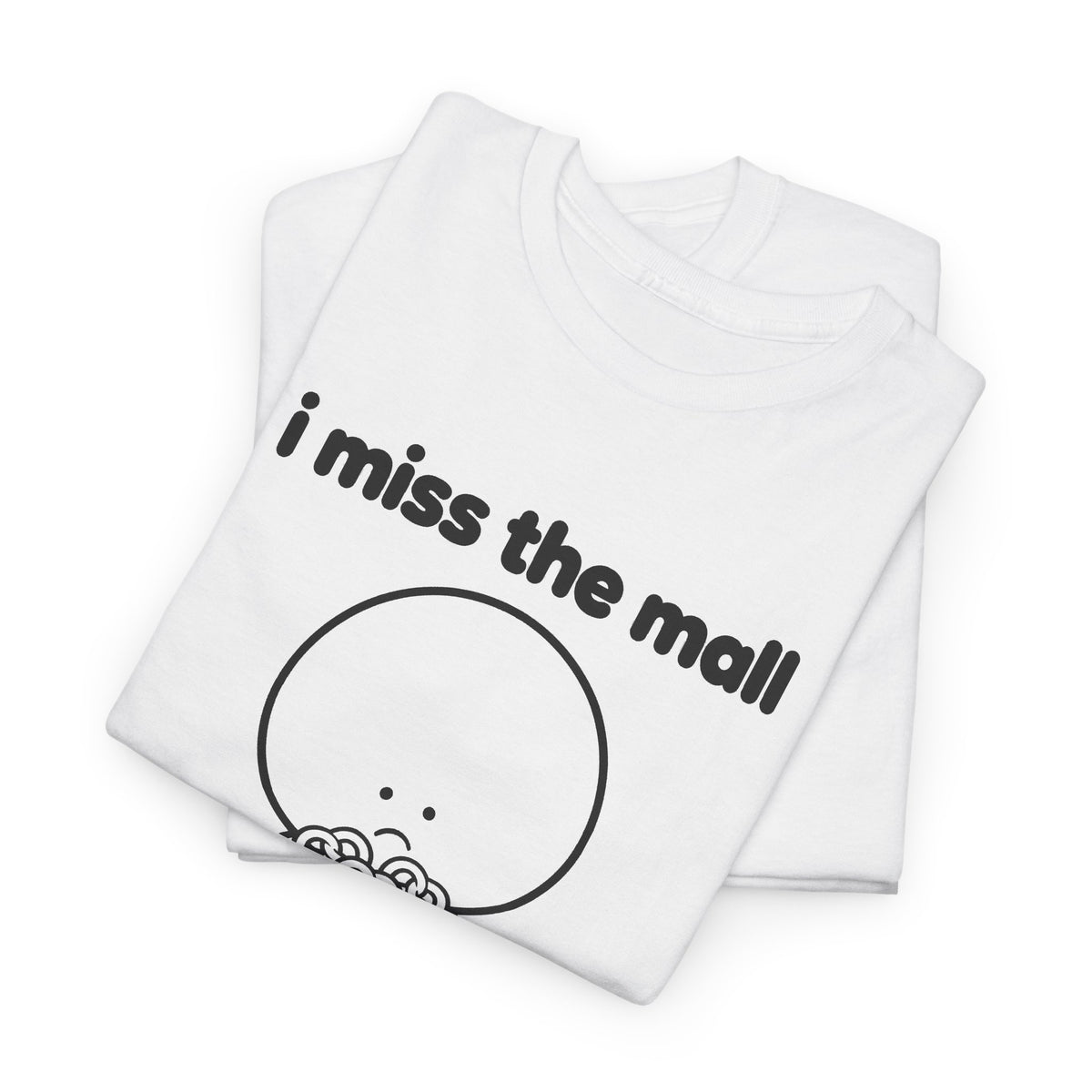 i miss the mall tee - White