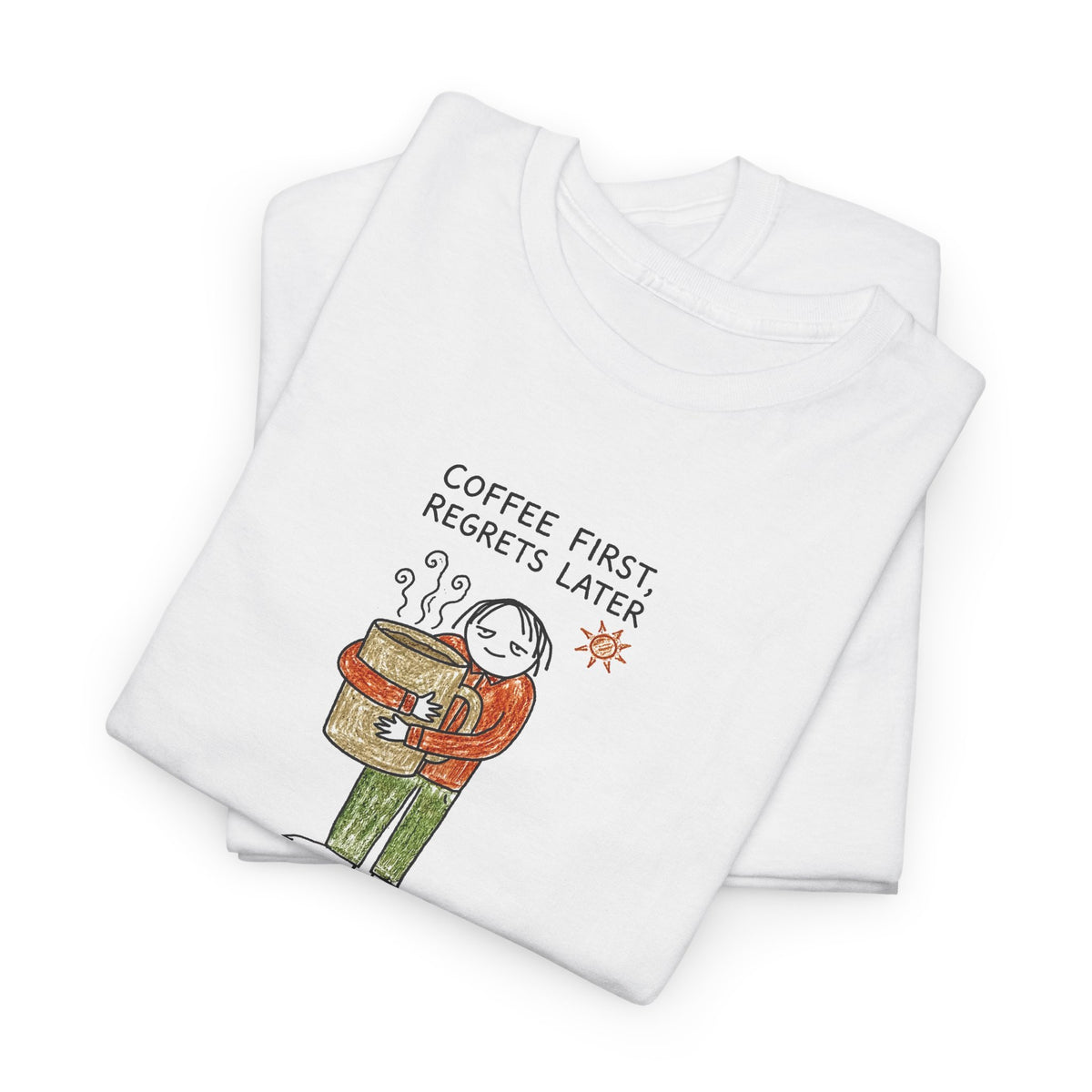 Coffee First tee by doodledude
