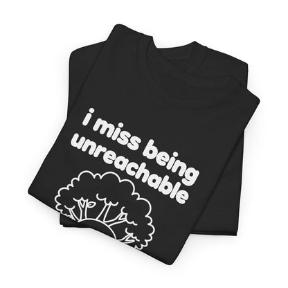 i miss being unreachable tee - Black