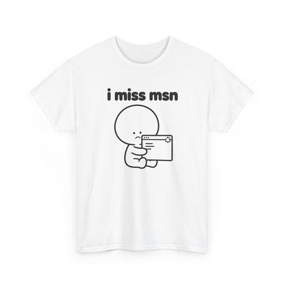 i miss msn tee - White