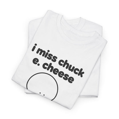 i miss chuck e. cheese tee - White