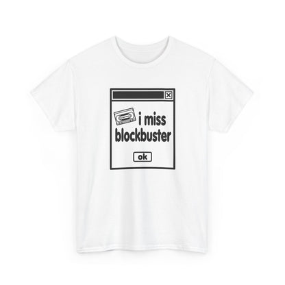 i miss blockbuster error tee - White