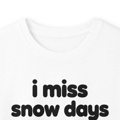 i miss snow days long sleeve tee - White