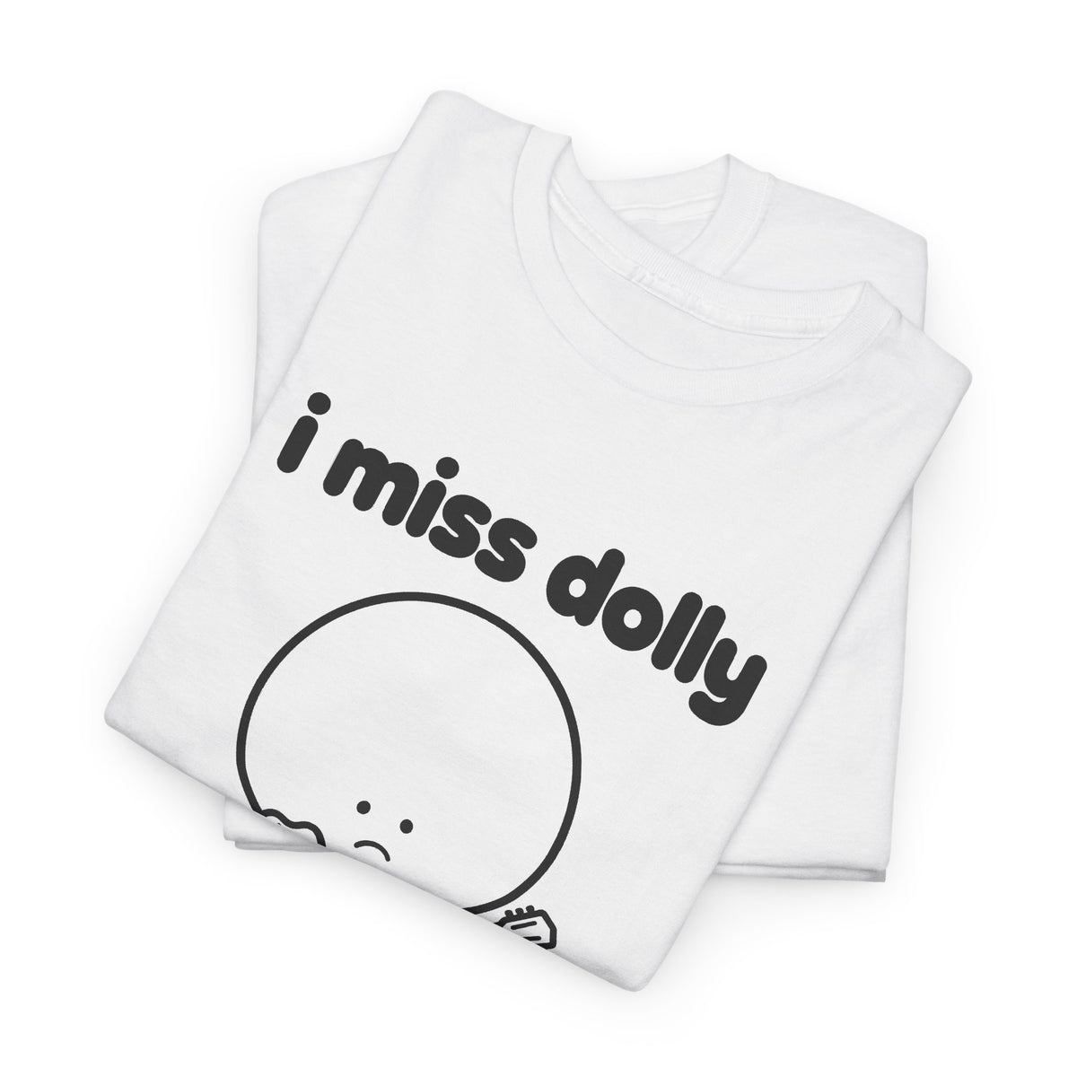 i miss dolly tee - White