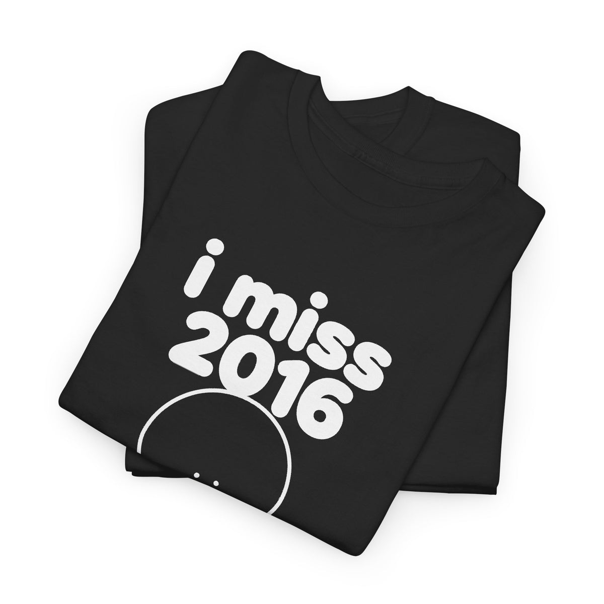 i miss 2016 tee - Black by lonelyboi