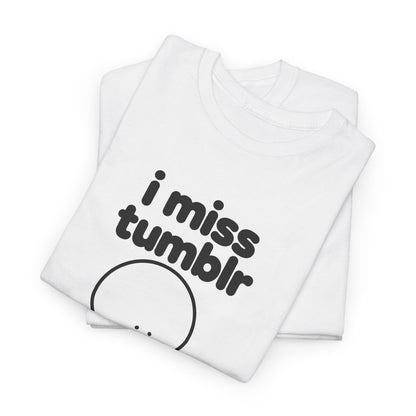 i miss tumblr tee - White