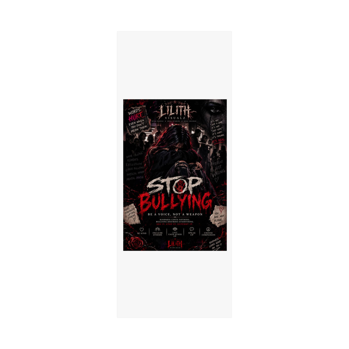 Lilith Visualz Anti Bullying Poster